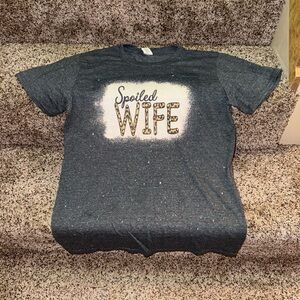 Spoiled Wife T-Shirt